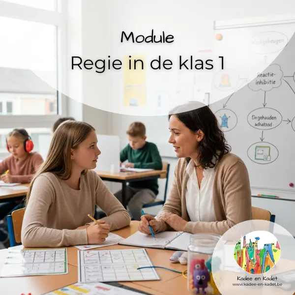 [OPL-TAL-MOD-REGIE1] Regie in de klas: versterk de executieve vaardigheden